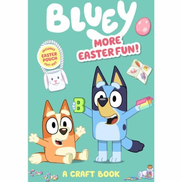 Bluey More Easter Fun A Craft Book